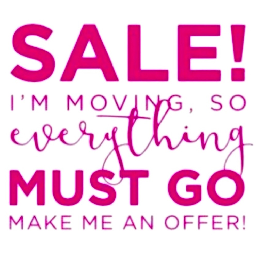 SALE EVERYTHING MUST GO!